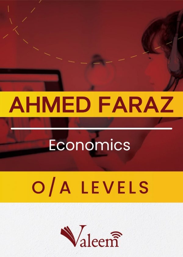 Ahmed Faraz O/A levels Economimcs online classes
