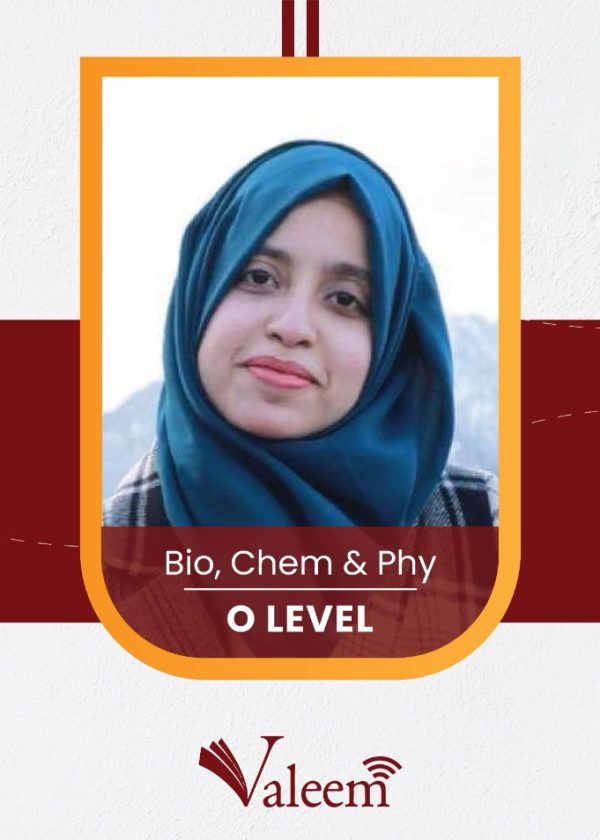 Areej Shakil O level Bio, Che & Phy online tuition classes